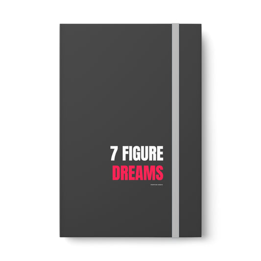 Seven Figure Dreams Ruled Notebook