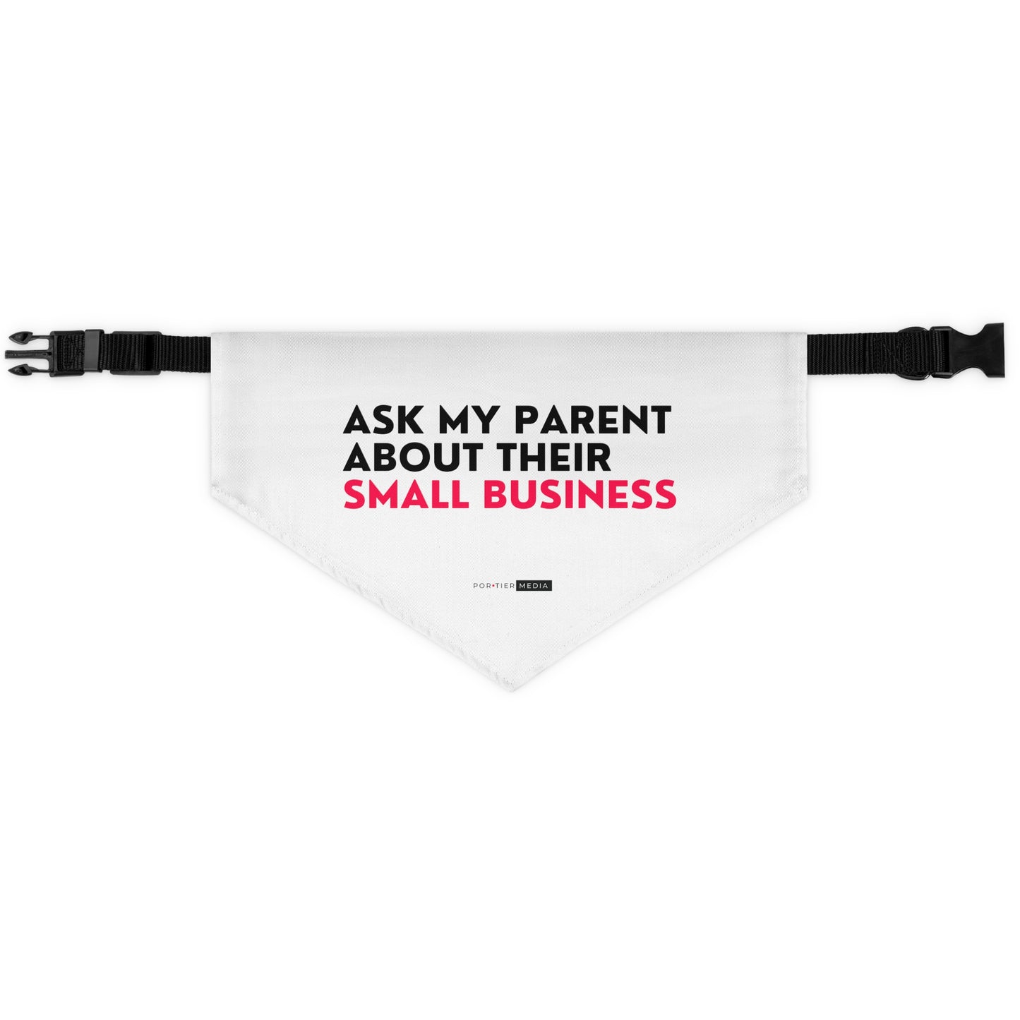Ask My Parent About Their Small Business | Pet Bandana Collar