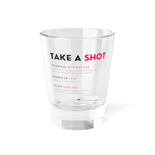 The Office Meeting Shot Glass