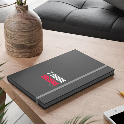 Seven Figure Dreams Ruled Notebook
