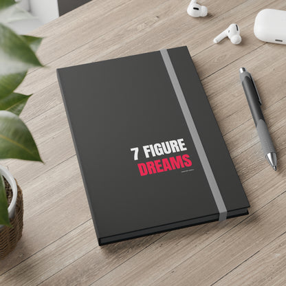 Seven Figure Dreams Ruled Notebook