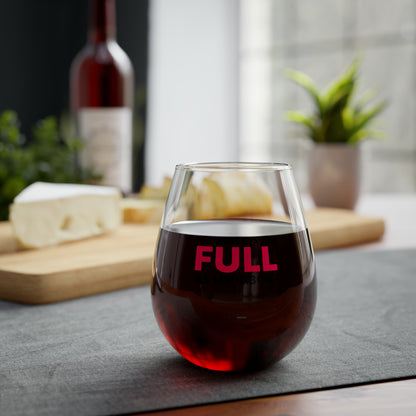My Glass Is As Full As My Inbox | Stemless Wine Glass
